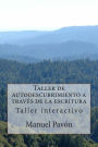 Taller de autodescubrimiento a través de la escritura: Taller interactivo