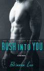 Rush Into You