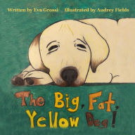 The Big, Fat, Yellow Dog!