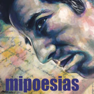 Title: MiPOesias, Author: Lauren Alleyne