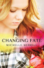 Changing Fate