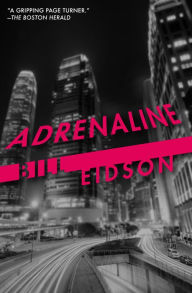 Title: Adrenaline, Author: Bill Eidson