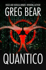 Title: Quantico (Quantico Series #1), Author: Greg Bear