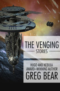 Title: The Venging, Author: Greg Bear