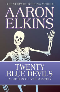 Title: Twenty Blue Devils (Gideon Oliver Series #9), Author: Aaron Elkins