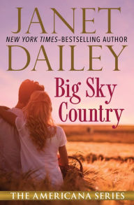 Title: Big Sky Country, Author: Janet Dailey