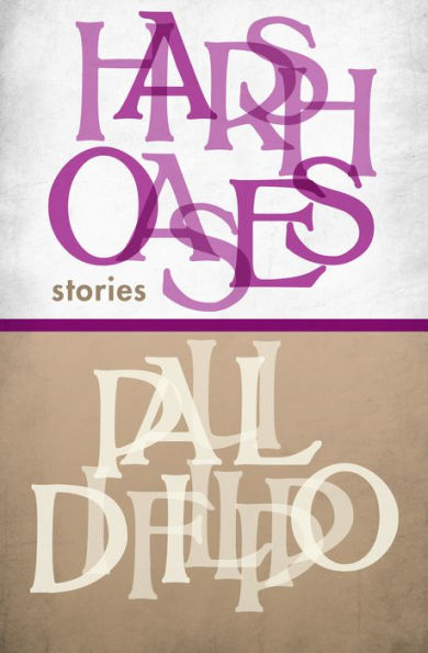 Harsh Oases: Stories