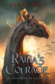 Title: Ratha's Courage, Author: Clare Bell