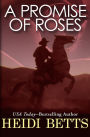A Promise of Roses