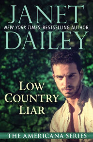 Title: Low Country Liar, Author: Janet Dailey