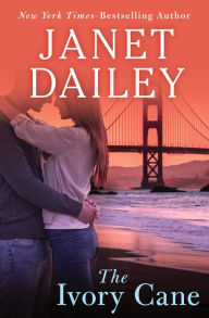 Title: The Ivory Cane, Author: Janet Dailey