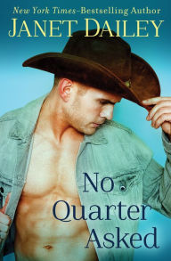 Title: No Quarter Asked, Author: Janet Dailey
