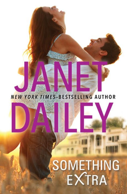 Something Extra By Janet Dailey Paperback Barnes And Noble®