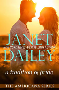Title: A Tradition of Pride, Author: Janet Dailey