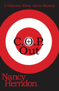 Title: C.O.P. Out (Elena Jarvis Series #6), Author: Nancy Herndon