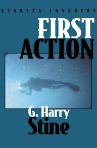 Title: First Action, Author: G. Harry Stine