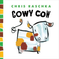 Title: Cowy Cow, Author: Chris Raschka