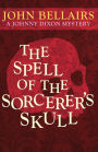 The Spell of the Sorcerer's Skull