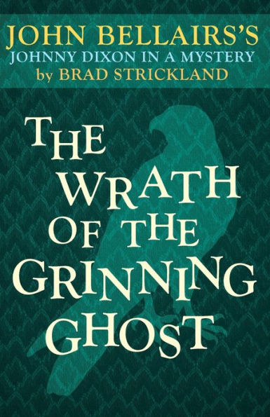 The Wrath of the Grinning Ghost