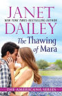 The Thawing of Mara: Pennsylvania (Americana Series)