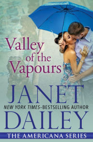 Title: Valley of the Vapours, Author: Janet Dailey