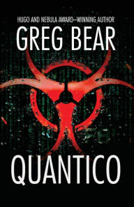 Title: Quantico (Quantico Series #1), Author: Greg Bear