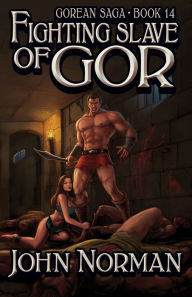 Title: Fighting Slave of Gor (Gorean Saga #14), Author: John Norman