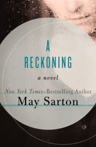 Title: A Reckoning, Author: May Sarton