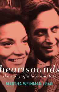 Title: Heartsounds: The Story of a Love and Loss, Author: Martha Weinman Lear