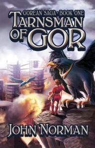 Title: Tarnsman of Gor (Gorean Saga #1), Author: John Norman