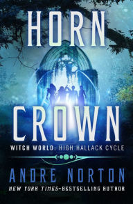Title: Horn Crown, Author: Andre Norton