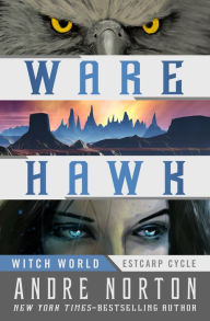 Title: Ware Hawk (Witch World Estcarp Cycle Series #7), Author: Andre Norton