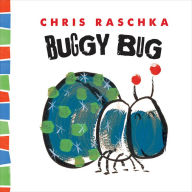 Title: Buggy Bug, Author: Chris Raschka