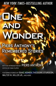 Title: One and Wonder: Piers Anthony's Remembered Stories, Author: Theodore Sturgeon