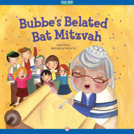 Bubbe's Belated Bat Mitzvah: Read-Aloud Edition