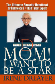 Mom! I Want to Be a Star