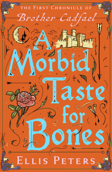 A Morbid Taste for Bones (Brother Cadfael Series #1)