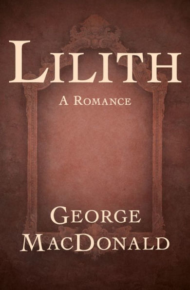 Lilith: A Romance