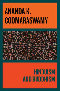 Title: Hinduism and Buddhism, Author: Ananda K. Coomaraswamy