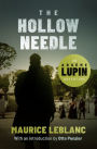 The Hollow Needle: Further Adventures of Arsène Lupin