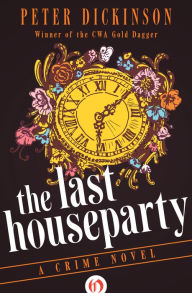 Title: The Last Houseparty, Author: Peter Dickinson