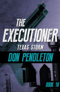 Title: Texas Storm (Executioner Series #18), Author: Don Pendleton