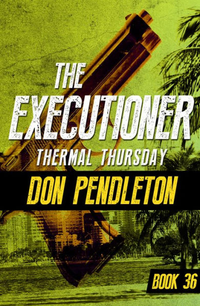Thermal Thursday (Executioner Series #36)
