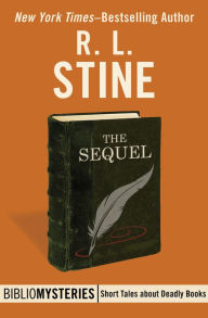 Title: The Sequel, Author: R. L. Stine