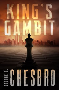 Title: King's Gambit, Author: George C. Chesbro