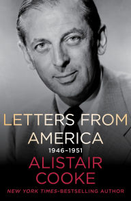 Title: Letters from America, 1946-1951, Author: Alistair Cooke