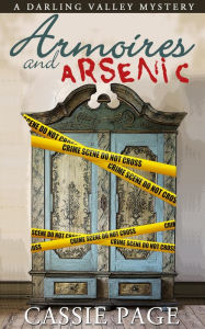 Armoires and Arsenic (A Darling Valley Cozy Mystery, #1)