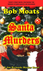 Santa Murders (Jim Richards Murder Novels, #31)