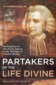 Title: Partakers of the Life Divine, Author: S T Kimbrough Jr