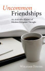 Uncommon Friendships